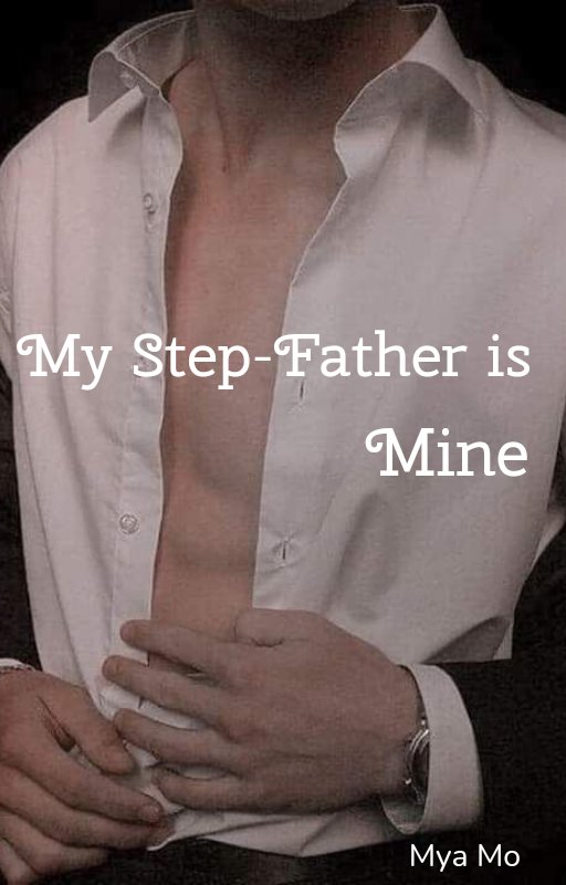My Step-Father is Mine