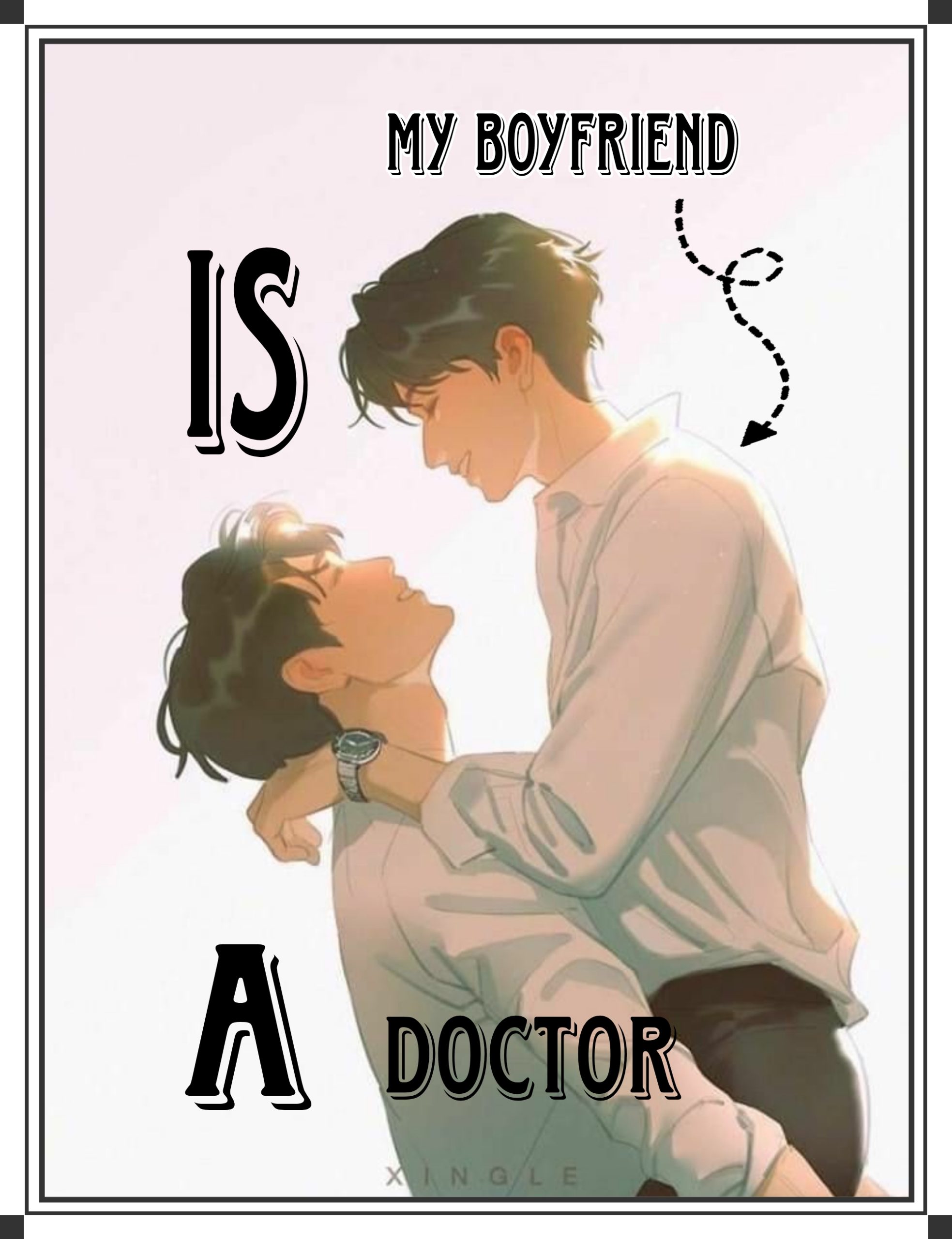 My Boyfriend is a Doctor